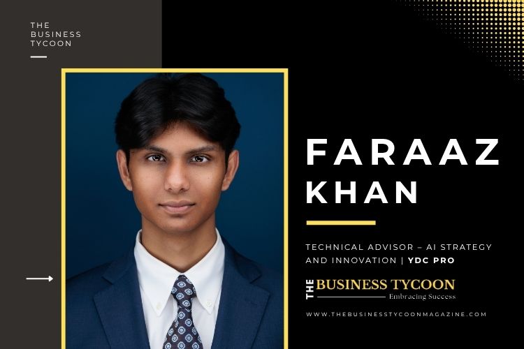 The Young Visionary Redefining Intelligent Transformation: Faraaz Khan’s Journey in Responsible AI Innovation