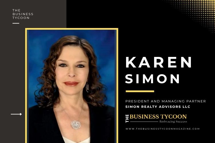 Karen Simon: Redefining Commercial Real Estate Through Vision, Brokerage, and Leadership