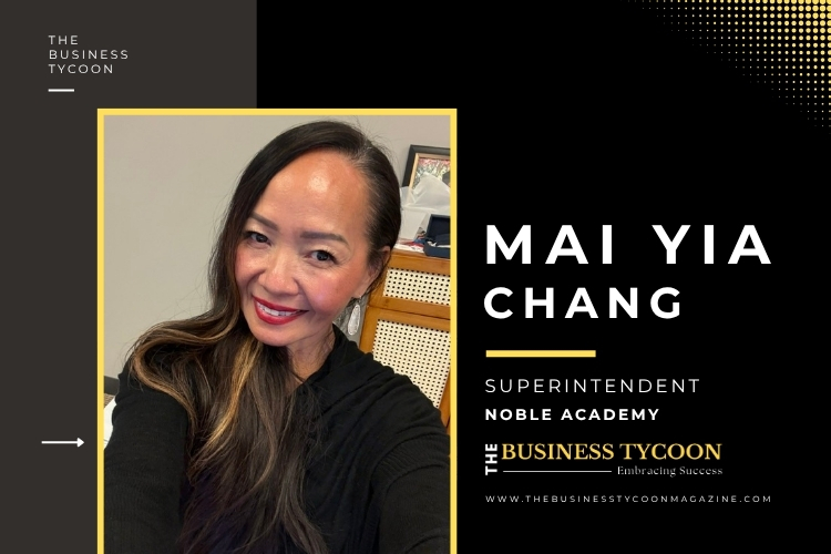 Beyond Education: How Dr. Mai Yia Chang Is Building a Legacy of Purpose, Leadership, and Opportunity