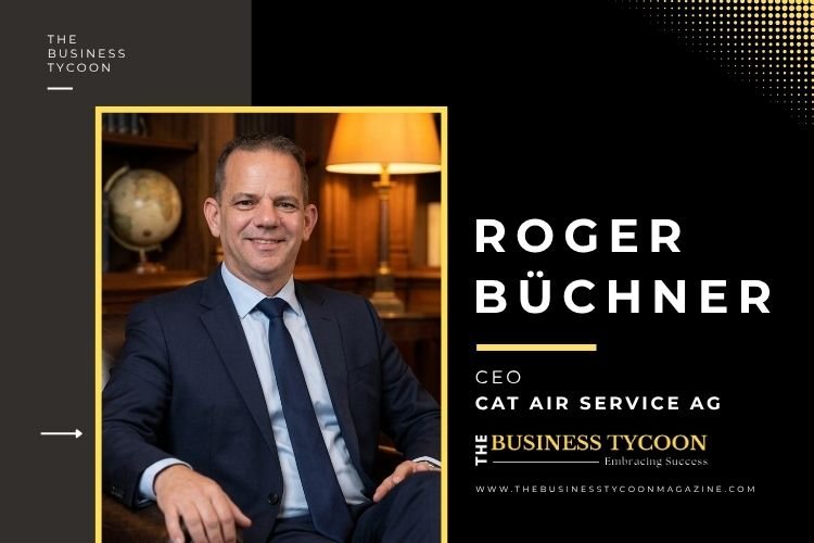 Roger Büchner: Where Precision Meets Personal Leadership in the World of Aviation